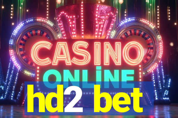 hd2 bet